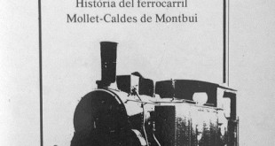 El Calderí, el tren de Mollet a Caldes